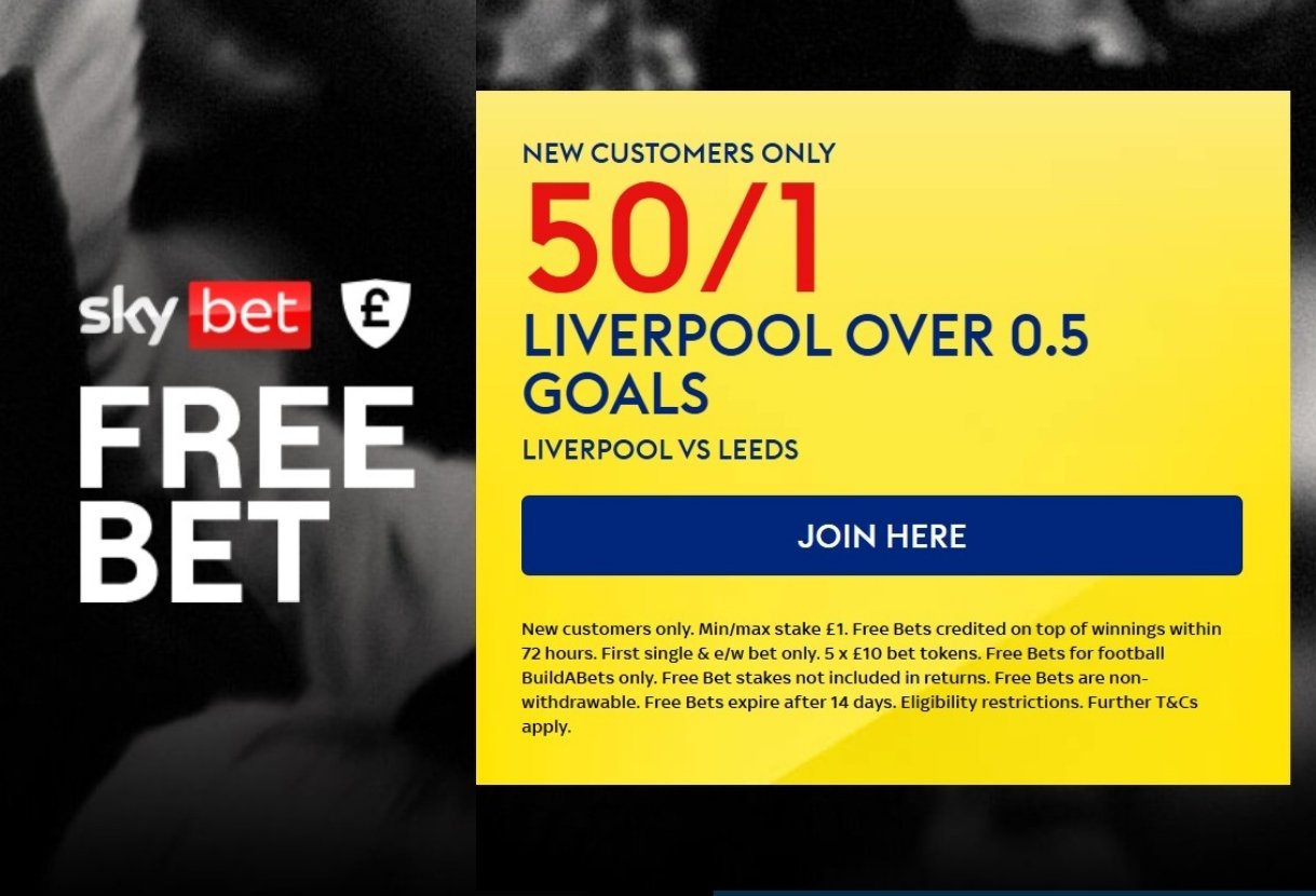 Sky Bet Sign Up Offer: Get 50/1 on Liverpool to Score Against Leeds