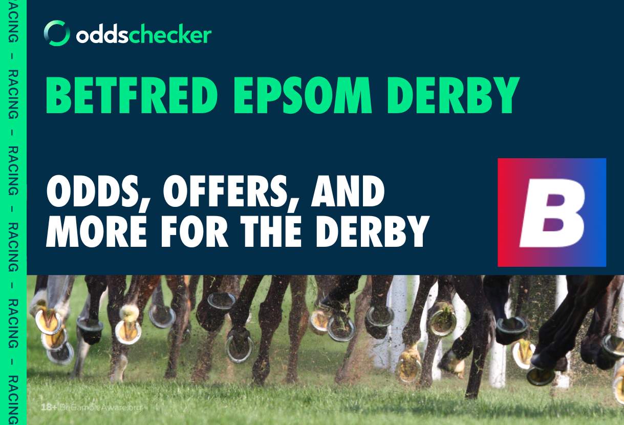 Betfred Epsom Derby Betting Odds, Offers, and More for the Derby