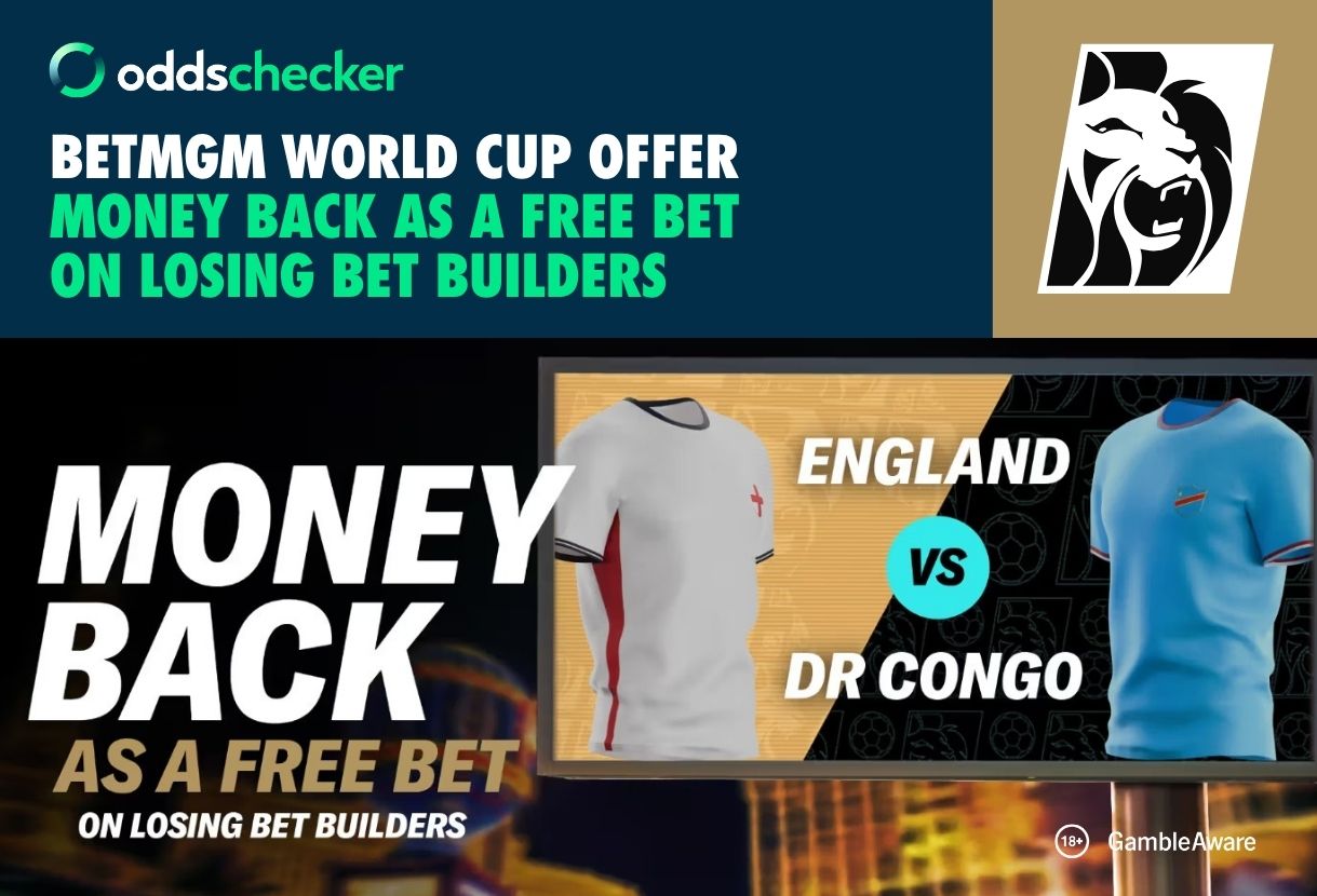 BetMGM World Cup Offer: Money Back as a Free Bet if your Bet Builder Loses for England v DR Congo