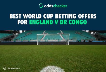 Best World Cup Betting Offers for England v DR Congo