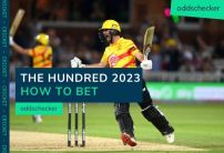 The Hundred 2023 Odds: How to Bet on the Hundred Cricket Fixtures