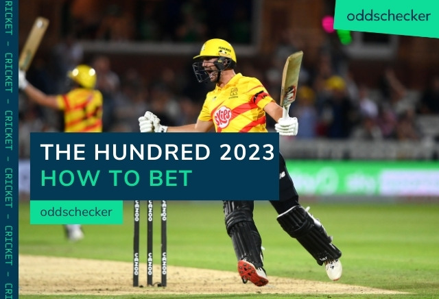 The Hundred 2023 Odds: How to Bet on the Hundred Cricket Fixtures