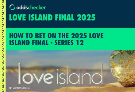 Love Island Betting Offers: How to Bet on the Love Island UK Final, Latest Odds