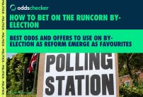 How to Bet on the Runcorn and Helsby By-Election: Offers and odds as Reform Look for Victory