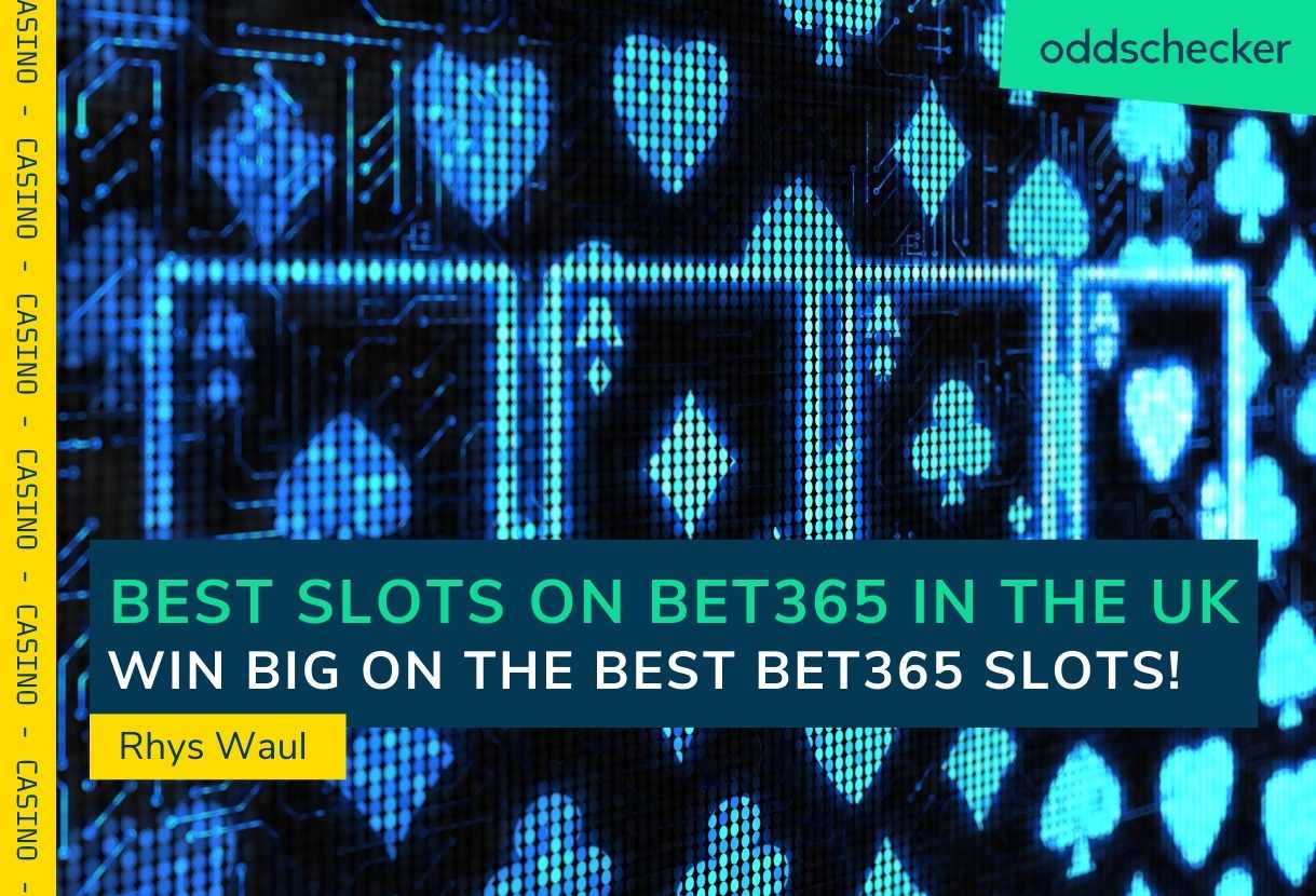 Best Slots on Bet365 Casino in the UK
