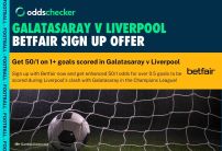 Galatasaray v Liverpool Offer: Get 50/1 on 1+ Goal Scored with Betfair