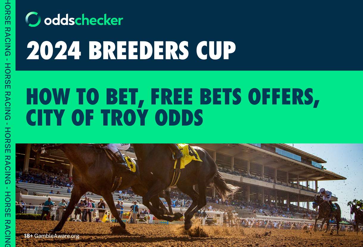 Breeders Cup Odds 2024: How to Bet on the Race, Free Bets and Offers, City of Troy Odds