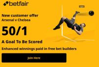 Betfair Sign Up Offer: Get 50/1 on 1+ Goals in Arsenal v Chelsea's Carabao Cup Semi-Final