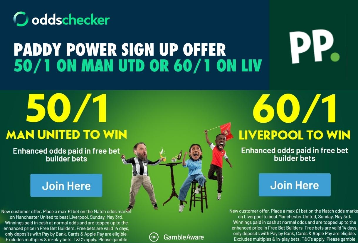 Paddy Power Sign Up Offer: Get 50/1 on Man Utd or 60/1 on Liverpool to Win