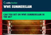 Can You Bet on WWE Summerslam in the UK?