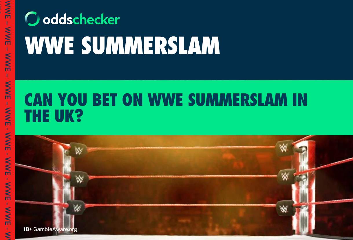Can You Bet on WWE Summerslam in the UK?