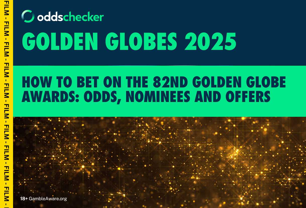 How to Bet on the Golden Globes: Odds, Nominees and Best Offers
