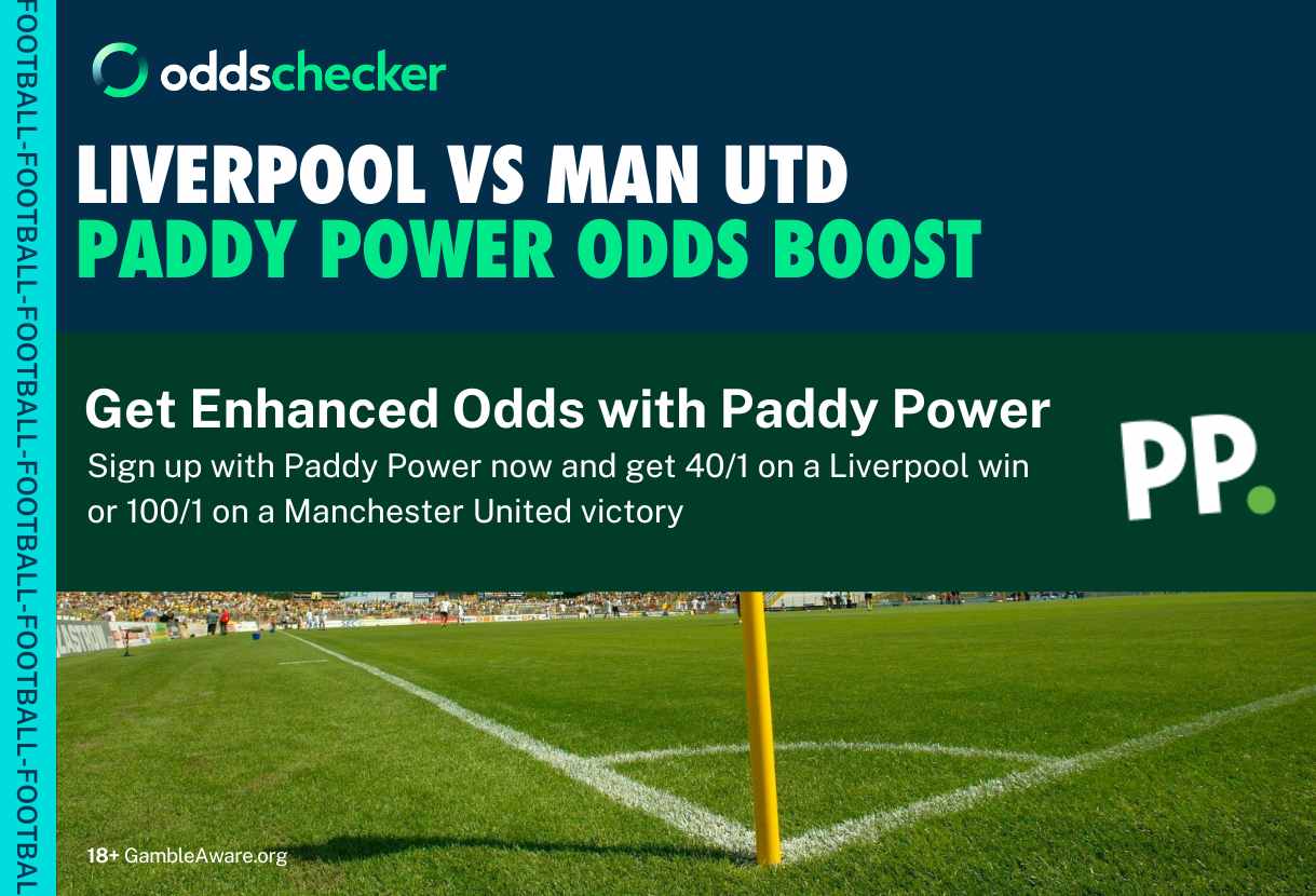 Paddy Power Sign Up Offer: Get 40/1 on Liverpool or 100/1 on Manchester United in Super Sunday Deal