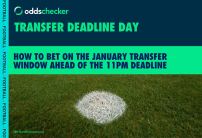 How to Bet on Transfer Deadline Day: Odds, Deals and Offers