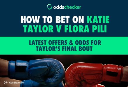How to Bet on Katie Taylor v Flora Pili: Latest Offers & Odds for Taylor's Final Bout