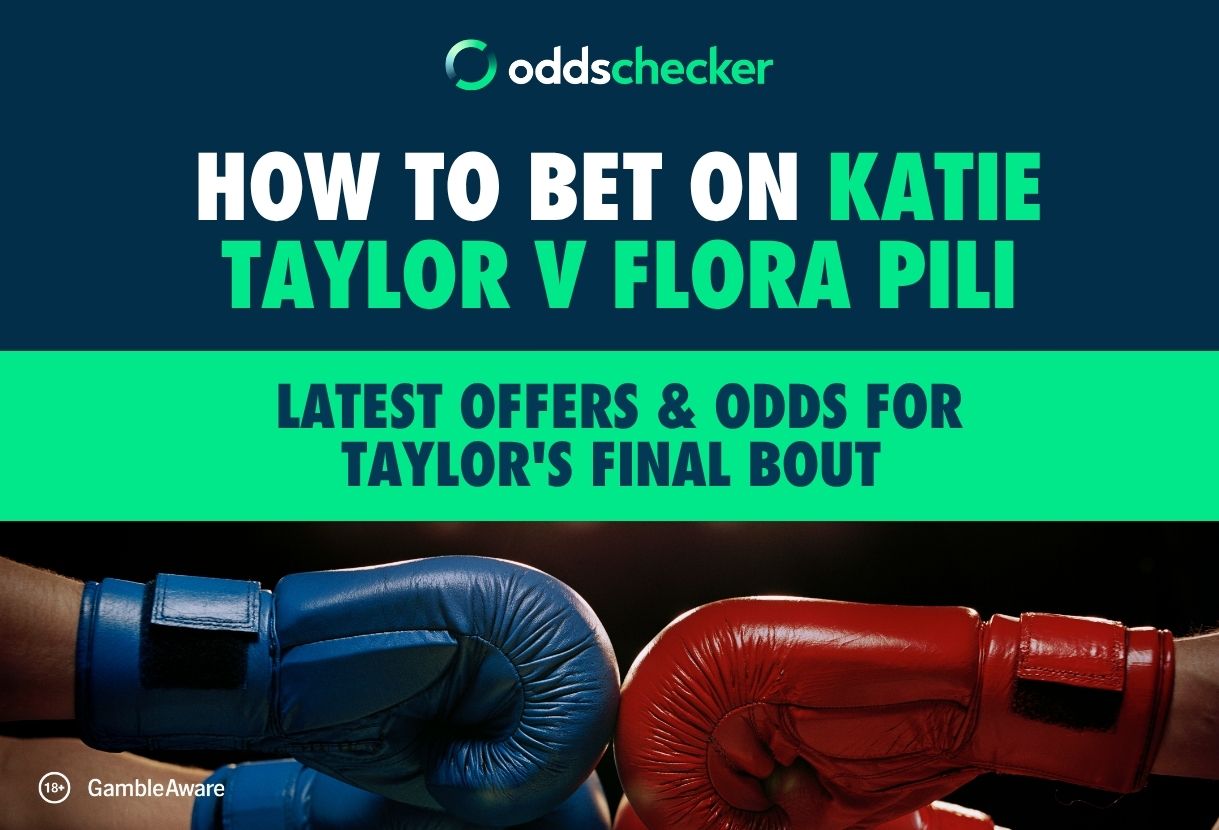 How to Bet on Katie Taylor v Flora Pili: Latest Offers & Odds for Taylor's Final Bout 