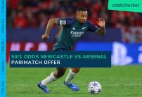 Parimatch New Customer Offer: 50/1 for both teams to score in Newcastle vs Arsenal 
