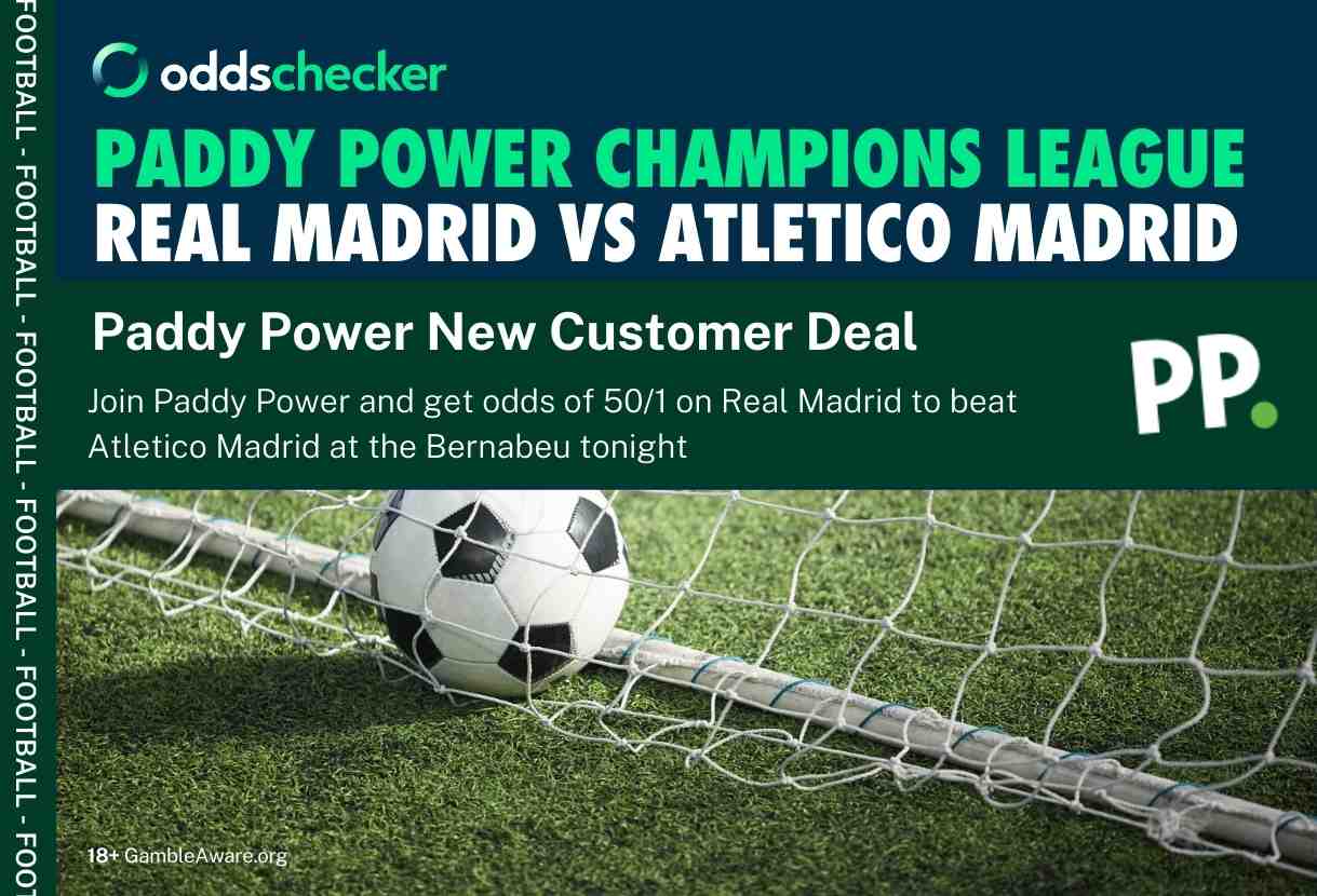 Champions League Special Offer: Get Real Madrid to Beat Atletico Madrid at 50/1 with Paddy Power