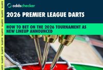 How to Bet on the Premier League Darts as 2026 Lineup Revealed