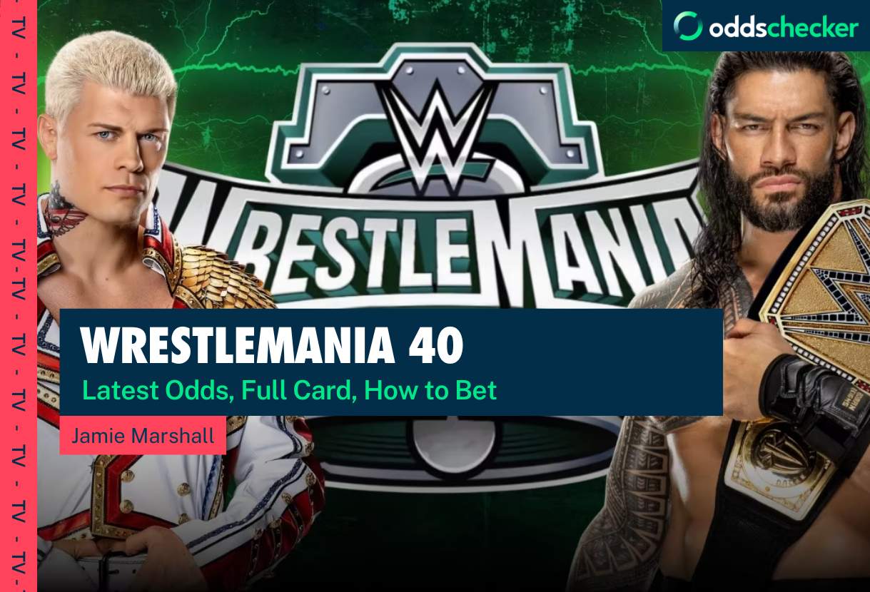 WrestleMania 40 Odds: How to Bet on Roman Reigns vs Cody Rhodes, Latest Odds, Full Card