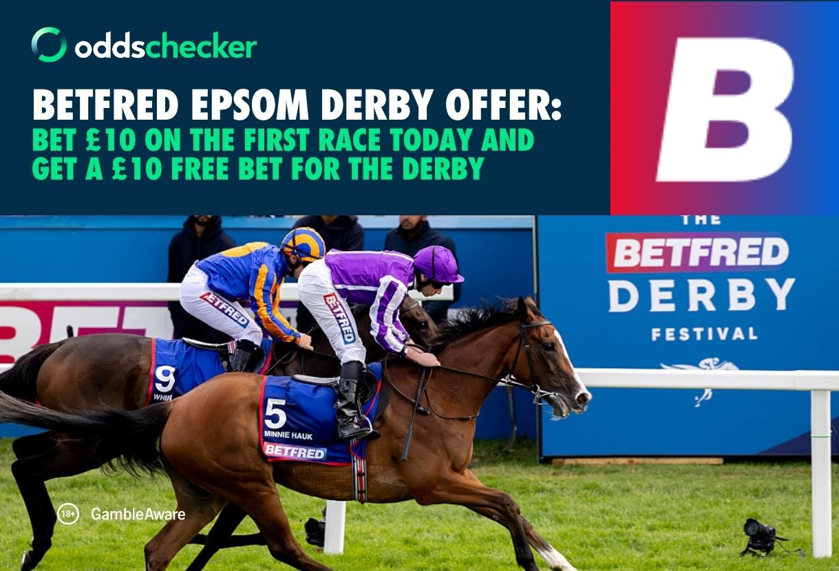 Betfred Epsom Derby Offer: Bet £10 on the First Race Today and get a £10 Free Bet for The Derby