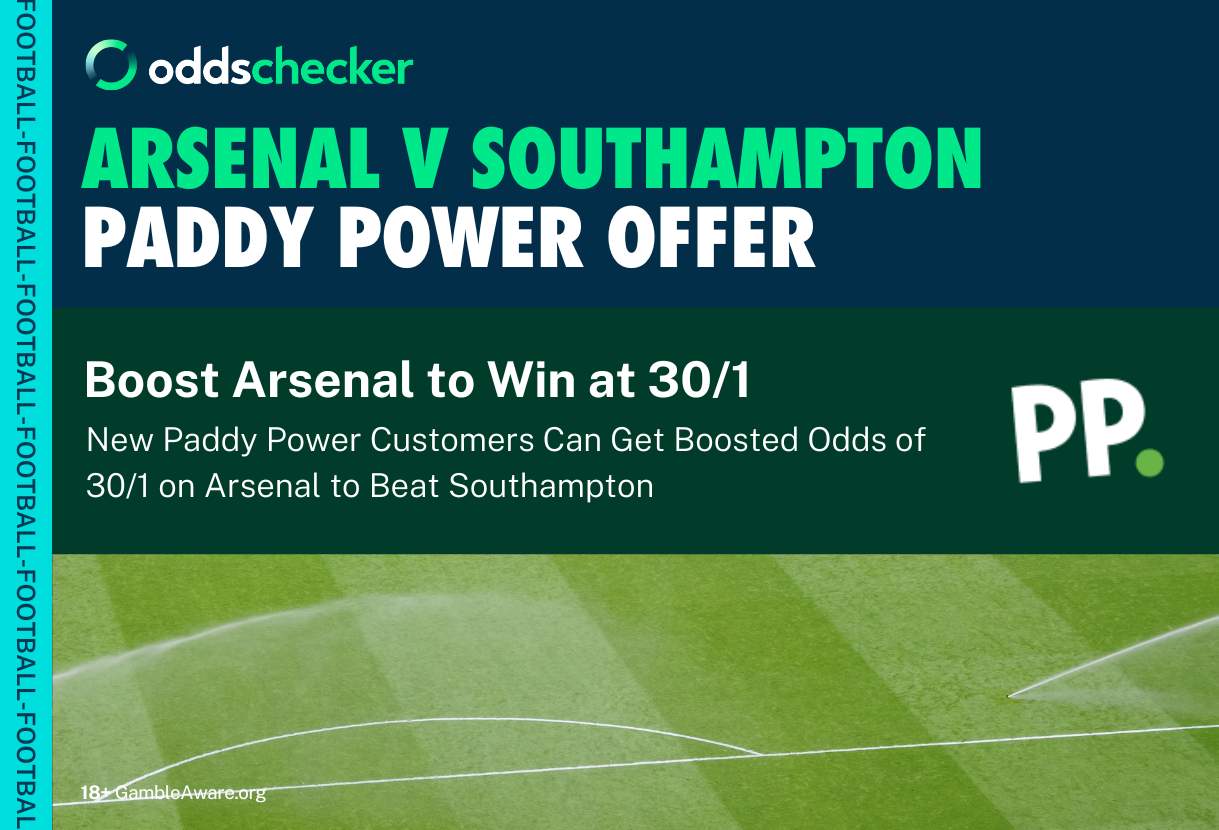 Paddy Power Offer: Boost Arsenal to 30/1 to Win Against Southampton