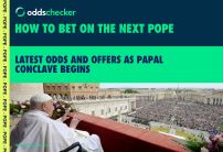 How to Bet on the Next Pope as Papal Conclave Begins This Week
