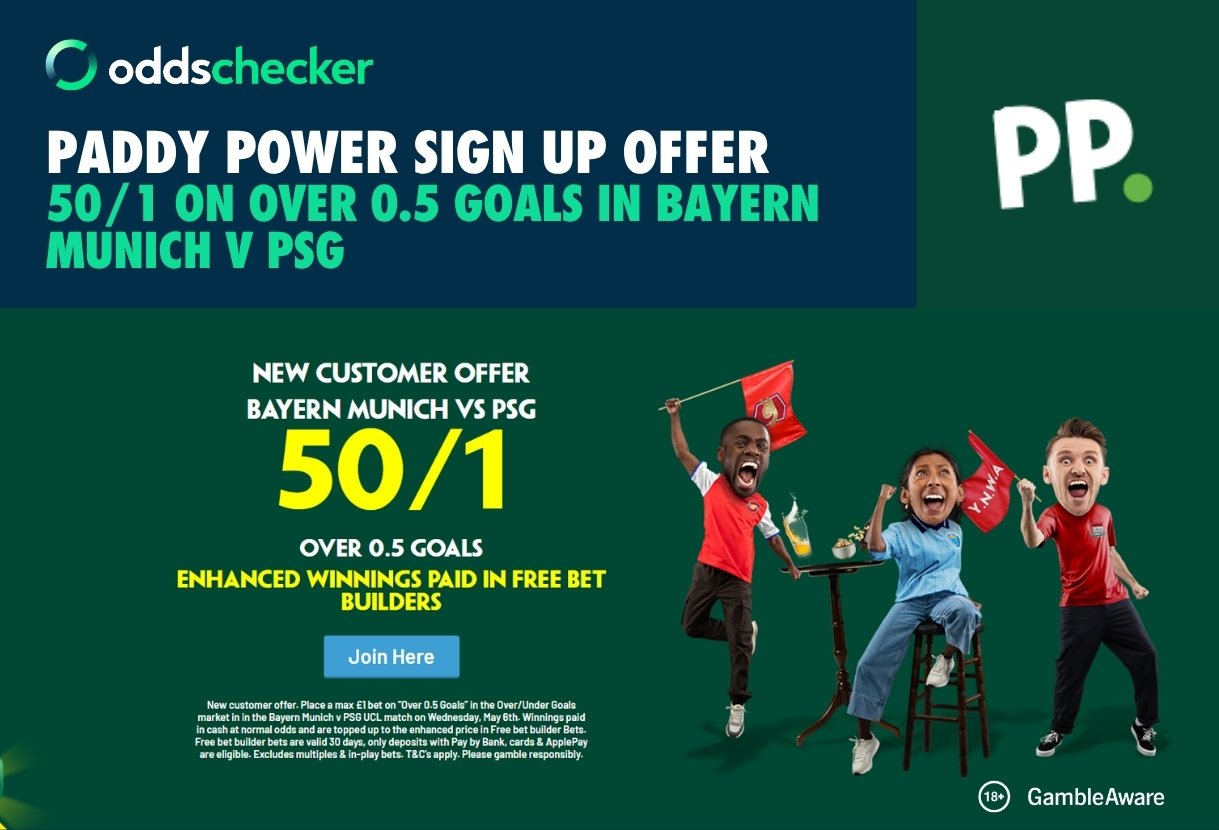 Bayern Munich v PSG Offer: Get 50/1 on Over 0.5 Goals with Paddy Power