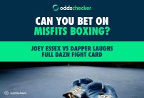 Can you Bet on Misfits Boxing? Joey Essex vs Dapper Laughs Full DAZN Fight Card