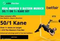 Betfair Real Madrid v Bayern Munich Offer: Get 50/1 on 1+ Kane SOT + £10 Masters Free Bet