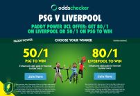 Paddy Power UCL Offer: Get 80/1 on Liverpool or 50/1 on PSG to Win