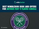 Best Wimbledon Odds and Offers for Arthur Fery v Flavio Cobolli