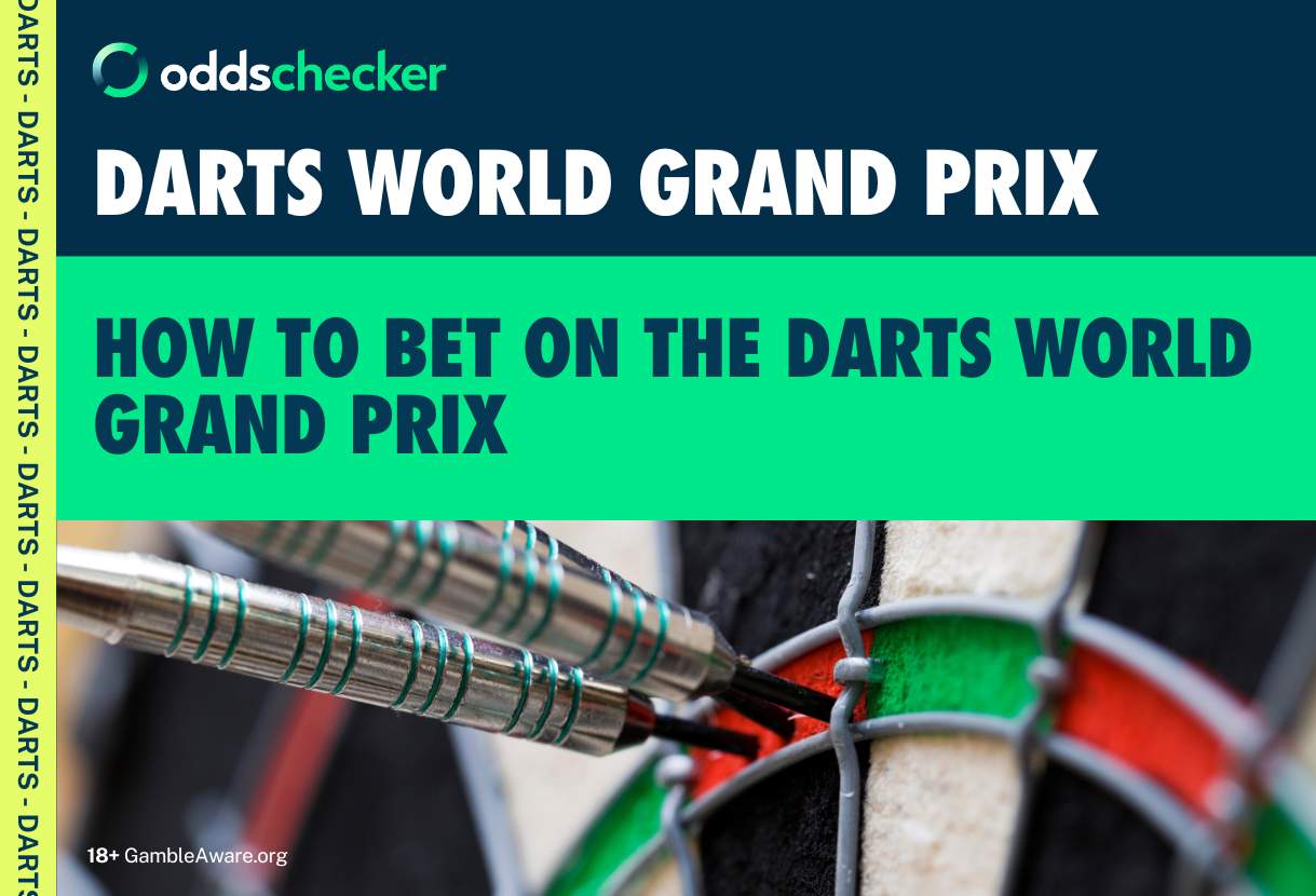 How to Bet on the World Grand Prix Darts: Best Betting Offers, Odds, Schedule