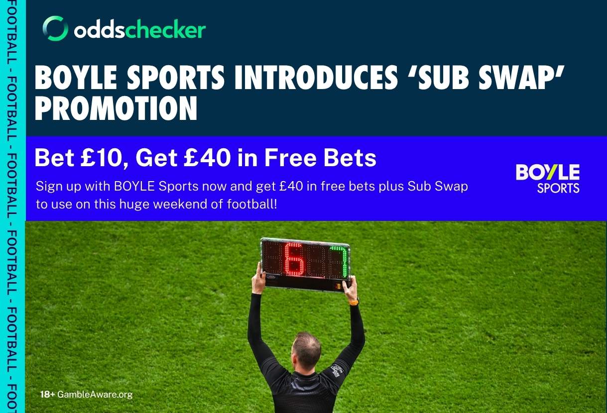 Claim £40 in Free Bets and Sub Swap on Every Football Match with BOYLE Sports