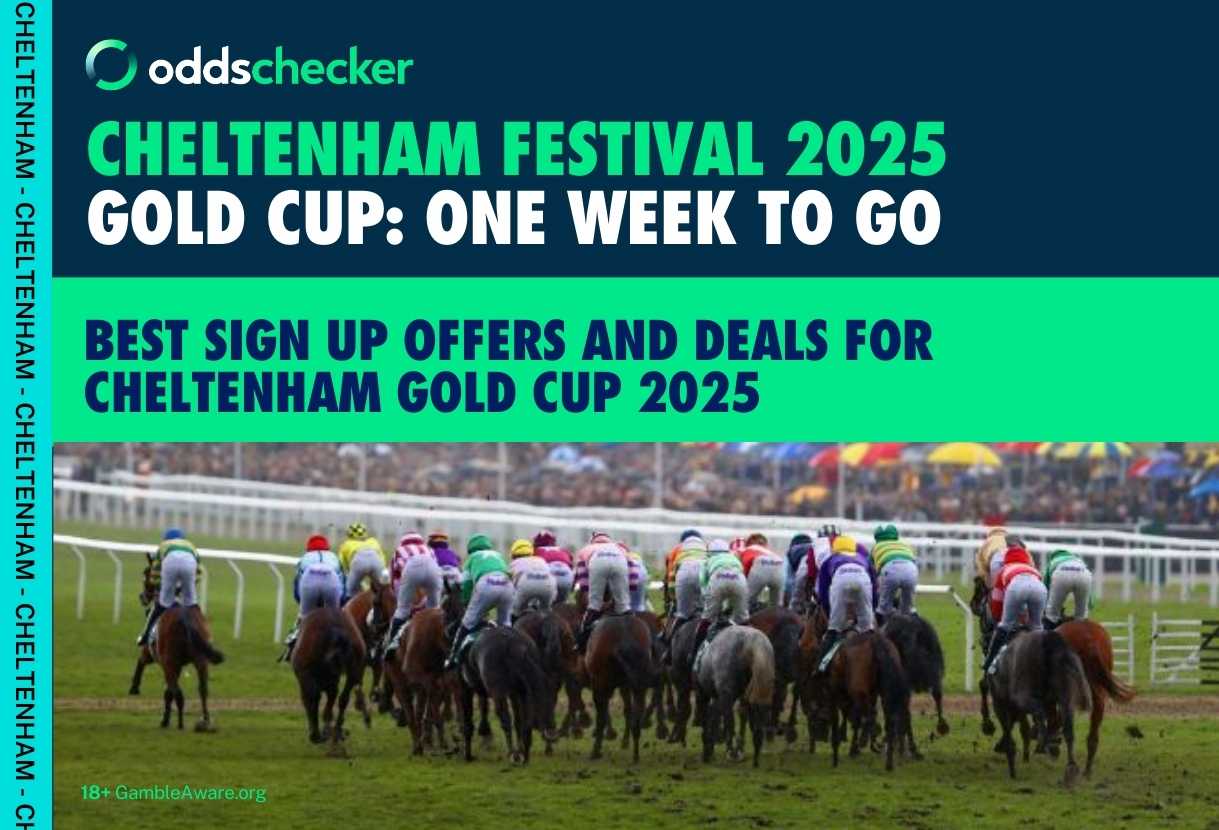 Cheltenham Gold Cup One Week to Go: How to Bet, Offers and Markets for Friday Race