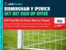 Sky Bet Championship Offer: Get a £10 Free Bet for Every Shot on Target in Birmingham v Ipswich