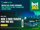 Win Tickets to Champions League Games with bet365's Ticket Giveaway