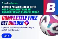 Betfred Premier League Offer: Get a Completely Free Bet Builder for any PL Match Today