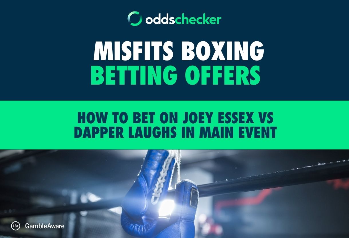 Misfits Boxing: How to Bet on Joey Essex vs Dapper Laughs in Main Event