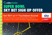 Sky Bet Super Bowl Offer: Get 50/1 on 1+ Touchdown Scored in Chiefs vs Eagles