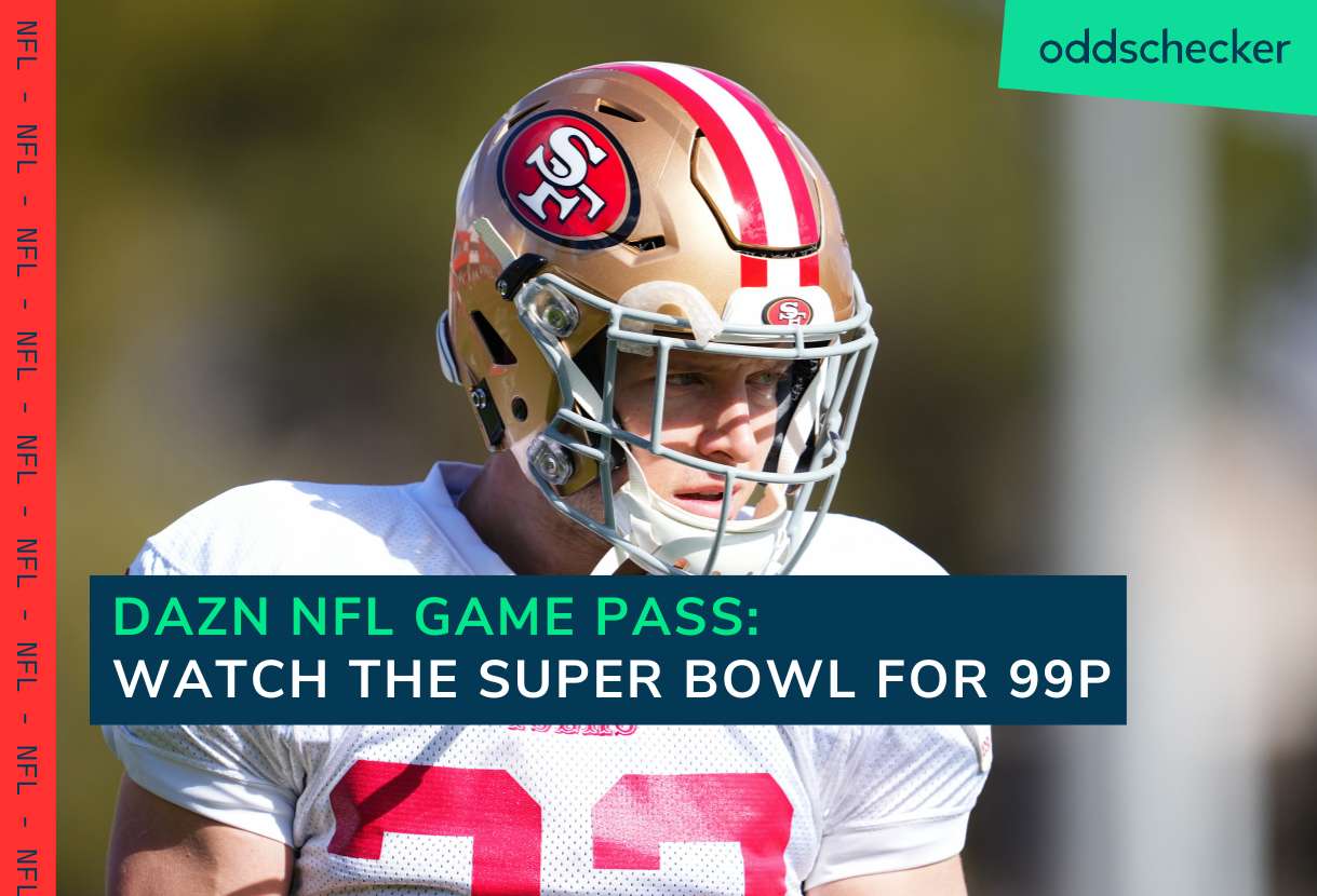 DAZN NFL Game Pass Watch the Super Bowl for 99p Oddschecker