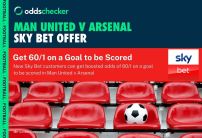 Sky Bet Sign Up Offer: Get 60/1 on a Goal to be Scored in Man United v Arsenal