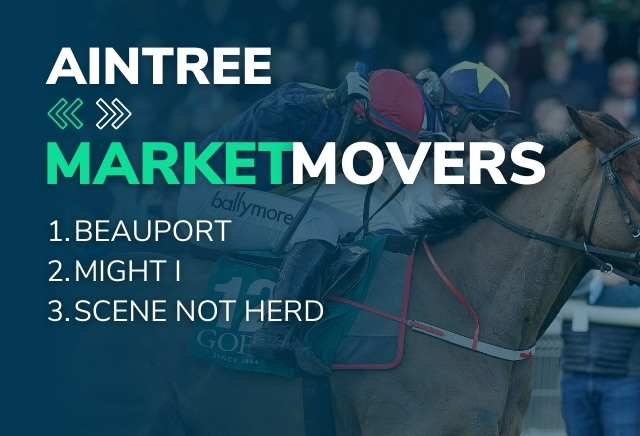 Saturday's Aintree Market Movers