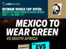 BetMGM World Cup 2026 Offer: Mexico to Wear Green v South Africa Was 1/100 Now 1/1
