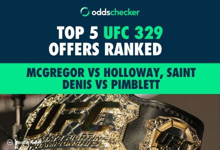 Top 5 UFC 329 Offers Ranked for McGregor vs Holloway, Saint Denis vs Pimblett