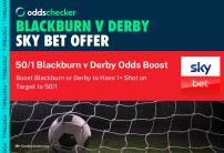 Sky Bet 50/1 Odds Boost: Blackburn or Derby to Have 1+ Shot on Target Promotion