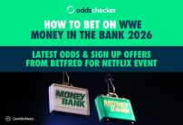 How to Bet on WWE Money in the Bank 2026 with Betfred: Latest Odds & Sign Up Offers