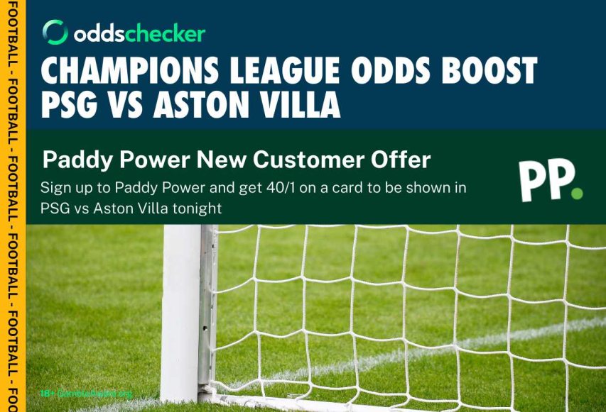 Champions League Odds Boost: 40/1 on a card in PSG vs Aston Villa with Paddy Power
