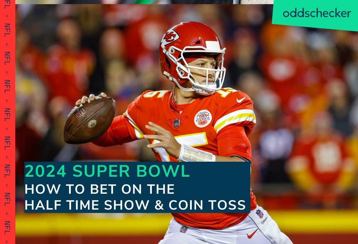 Super Bowl 2024 How to Bet on the Chiefs vs 49ers Super Bowl, Halfime
