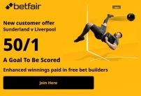 Betfair Premier League Offer: Get 50/1 on 1+ Goals Scored in Sunderland v Liverpool